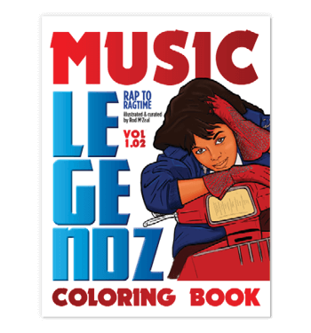 Music Legendz: Ragtime to Rap Vol. 1.02 coloring book